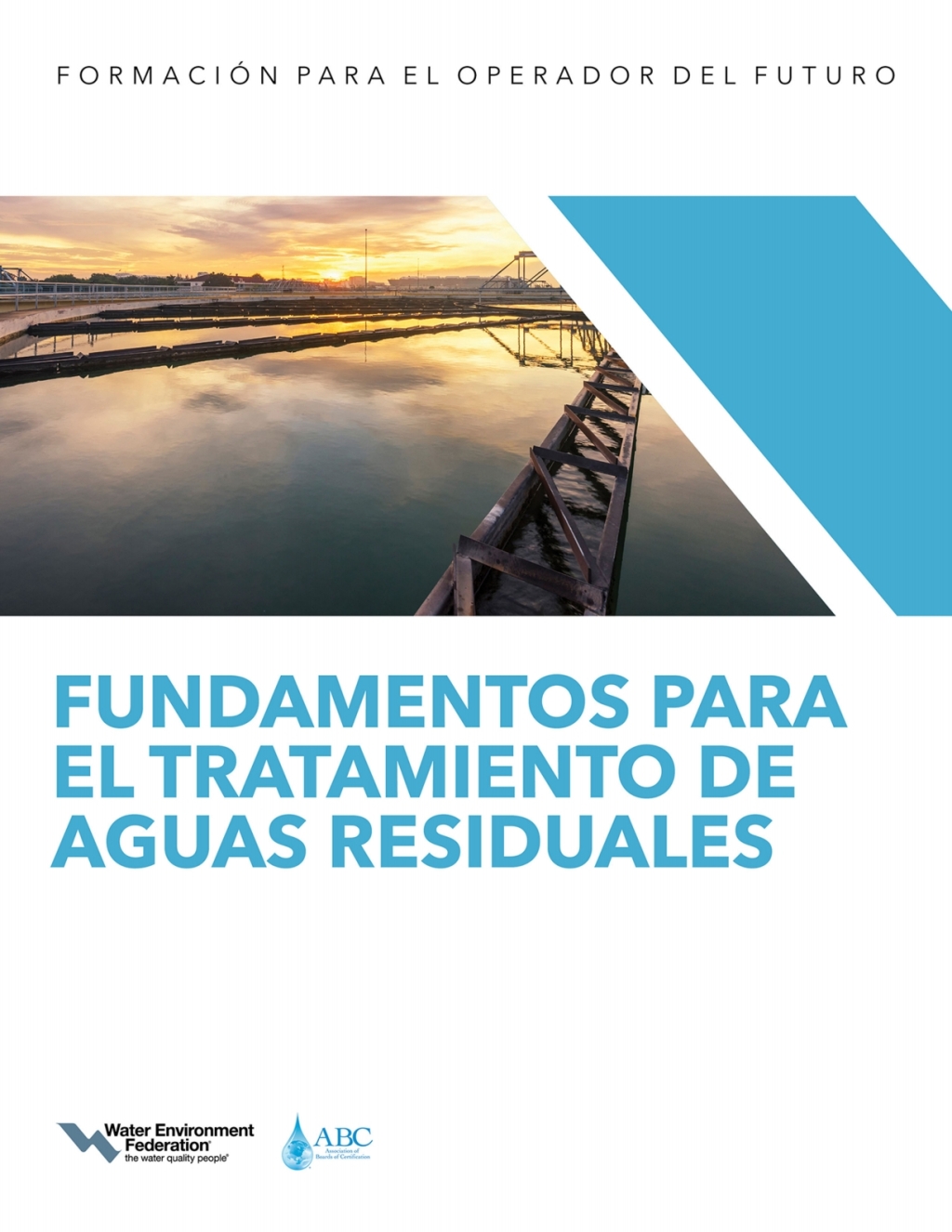 Fundamentos para el tratamiento de aguas residuales I — Tratamiento líquido