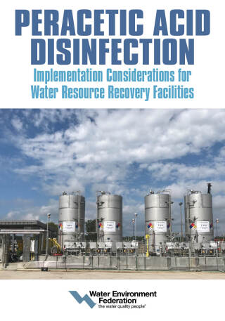 表紙画像: Peracetic Acid Disinfection: Implementation Considerations for Water Resource Recovery Facilities 9781572783577