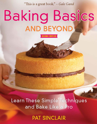 Imagen de portada: Baking Basics and Beyond 2nd edition 9781572841260