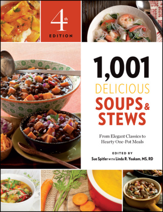 Imagen de portada: 1,001 Delicious Soups & Stews 4th edition 9781572841611