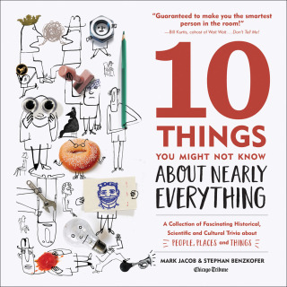 Cover image: 10 Things You Might Not Know About Nearly Everything 9781572842083