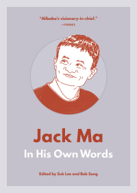 Cover image: Jack Ma: In His Own Words 9781572842649