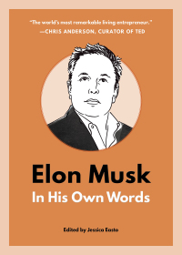 Imagen de portada: Elon Musk: In His Own Words 9781572842984