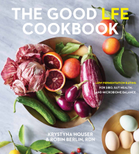 表紙画像: The Good LFE Cookbook 9781572843073