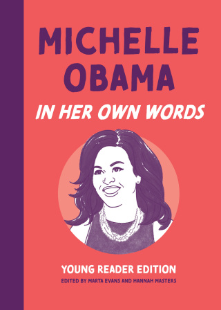 Cover image: Michelle Obama: In Her Own Words: Young Reader Edition 9781572843141