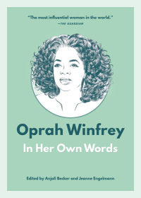 表紙画像: Oprah Winfrey: In Her Own Words 9781572843226