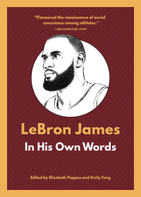 Imagen de portada: LeBron James: In His Own Words 9781572843288
