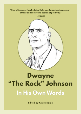 Imagen de portada: Dwayne "The Rock" Johnson: In His Own Words 9781572843486