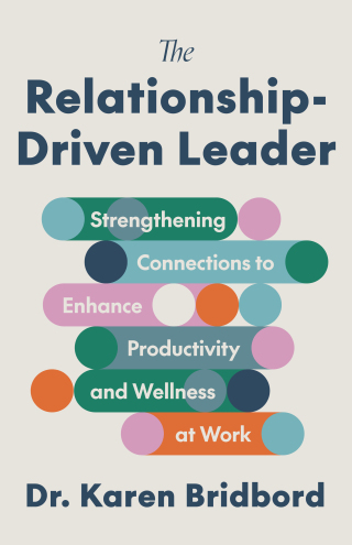 صورة الغلاف: The Relationship-Driven Leader 9781572843509