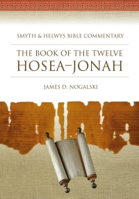 Cover image: The Book of the Twelve: Hosea-Jonah 1st edition 9781573120753