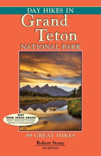 Imagen de portada: Day Hikes In Grand Teton National Park 5th edition 9781573420693