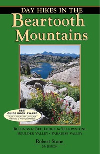 Cover image: Day Hikes in the Beartooth Mountains 5th edition 9781573420648