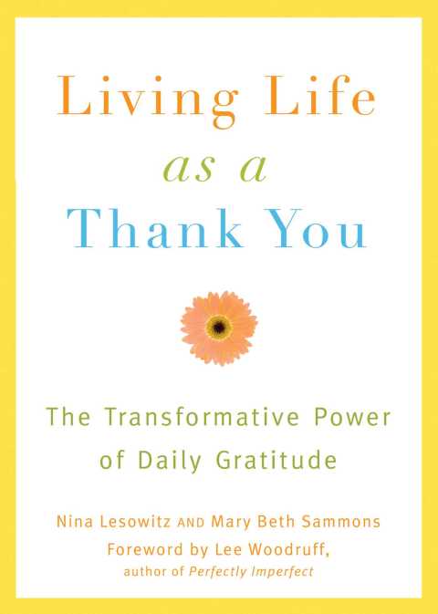Living Life as a Thank You: The Transformative Power of Daily Gratitude - FULL INSTANT DOWNLOAD | PDF DOCX EPUB