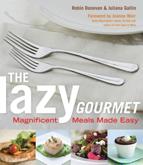 The Lazy Gourmet: Magnificent Meals Made Easy - FULL INSTANT DOWNLOAD | PDF DOCX EPUB
