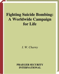 صورة الغلاف: Fighting Suicide Bombing 1st edition