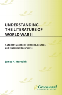 Omslagafbeelding: Understanding the Literature of World War II 1st edition