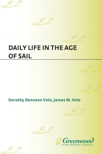 Cover image: Daily Life in the Age of Sail 1st edition 9780313310263