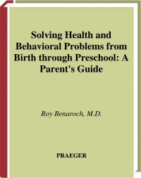 Cover image: Solving Health and Behavioral Problems from Birth through Preschool 1st edition