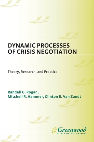 Cover image: Dynamic Processes of Crisis Negotiation 1st edition
