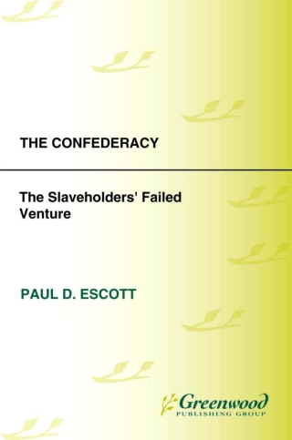 Cover image: The Confederacy 1st edition 9780275994099