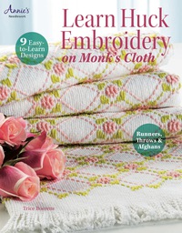 Cover image: Learn Huck Embroidery on Monk's Cloth 9781573673648