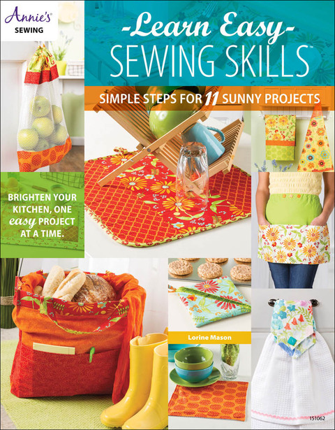 Learn Easy Sewing Skills: Simple Steps for 11 Sunny Projects - FULL INSTANT DOWNLOAD | PDF DOCX EPUB