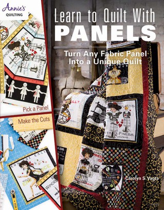 Cover image: Learn to Quilt with Panels 9781573675802