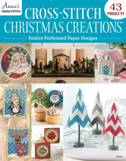 Cross-Stitch Christmas Creations: Festive Perforated Paper Designs, 1st Edition - FULL INSTANT DOWNLOAD | PDF DOCX EPUB