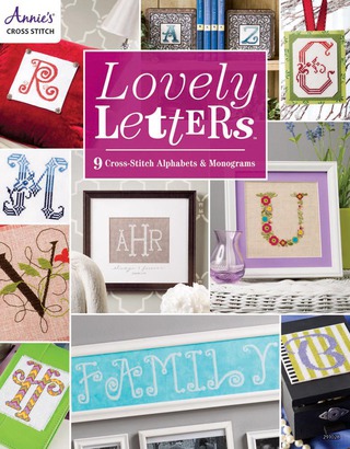 Cover image: Lovely Letters: 9 Cross-Stitch Alphabets &amp; Monograms 1st edition 9781573676540