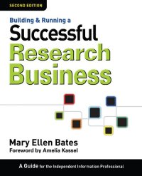 Cover image: Building & Running a Successful Research Business 2nd edition 9780910965859