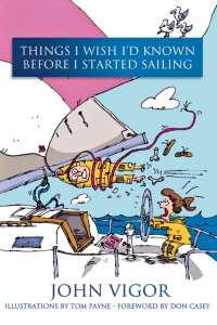 Cover image: Things I Wish I'd Known Before I Started Sailing 9781574092110