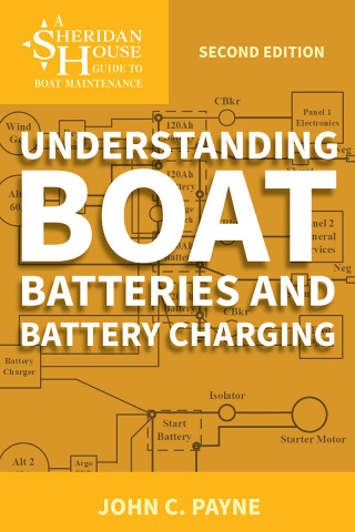 Cover image: Understanding Boat Batteries and Battery Charging 2nd edition 9781574093643