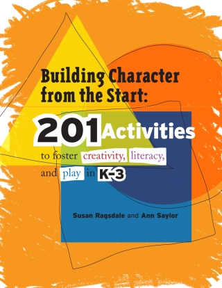Cover image: Building Character from the Start 9781574821758