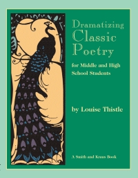 Imagen de portada: Dramatizing Classical Poetry for Middle and High School Students 1st edition 9781575251554