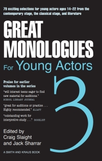 صورة الغلاف: Great Monologues for Young Actors: Volume 3 1st edition 9781575254081