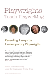 Cover image: Playwrights Teach Playwriting 1st edition 9781575254234