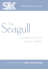 Cover image: The Seagull, A Comedy in Four Acts 1st edition 9781575254753