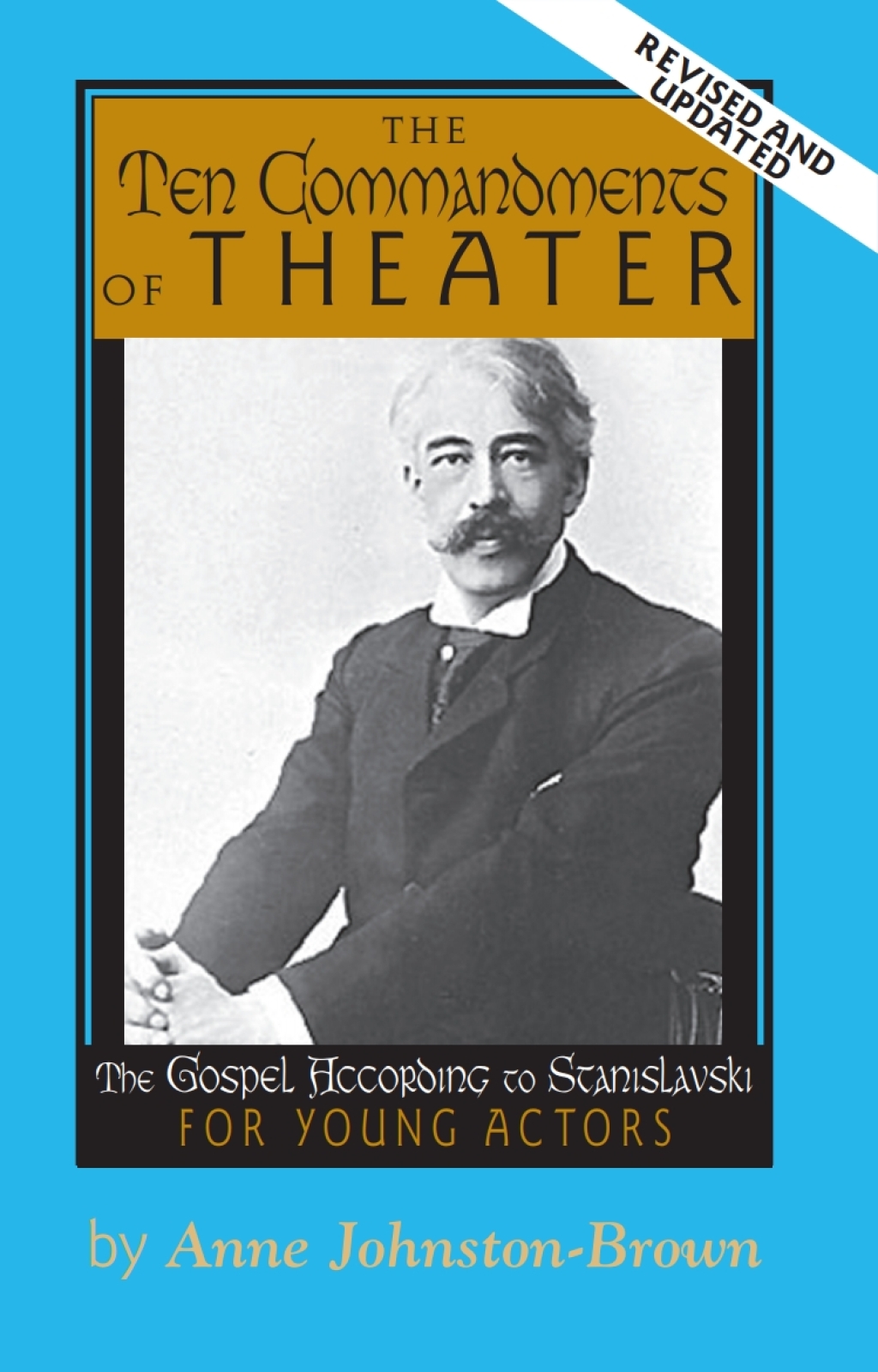 10 Commandments of Theater for Teens 1st Edition