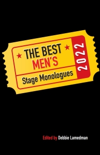 Cover image: The Best Men's Stage Monologues 2022 1st edition 9781575259673