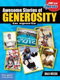Imagen de portada: Awesome Stories of Generosity in Sports 9781575424774