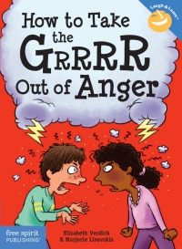 Omslagafbeelding: How to Take the Grrrr Out of Anger 9781575424941