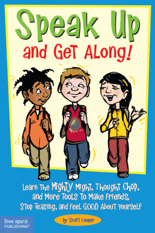 Imagen de portada: Speak Up and Get Along! 9781575421827
