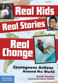Cover image: Real Kids, Real Stories, Real Change 9781575423500