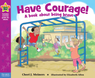 Titelbild: Have Courage! 1st edition 9781575424606