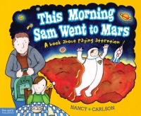 表紙画像: This Morning Sam Went to Mars 9781575424347