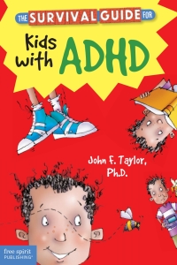 صورة الغلاف: The Survival Guide for Kids with ADHD 9781575424477