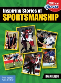 Cover image: Inspiring Stories of Sportsmanship 9781575424552