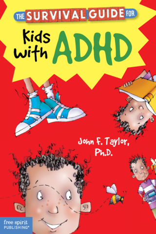 Cover image: The Survival Guide for Kids with ADHD 1st edition 9781575424477