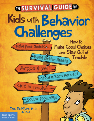 Cover image: The Survival Guide for Kids with Behavior Challenges 1st edition 9781575424491