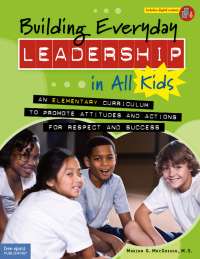 صورة الغلاف: Building Everyday Leadership in All Kids 9781575424323